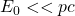 E_0<<pc