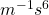 m^{-1}s^6