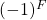 (-1)^F