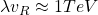 \lambda v_R\approx 1 TeV