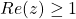 Re(z)\geq 1
