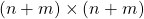 (n+m)\times (n+m)