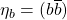 \eta_b=(b\overline{b})