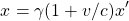 \[ x=\gamma (1+v/c)x'\]