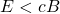 E<cB
