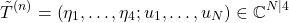 \begin{equation*}\tilde{T}^{(n)}=\left(\eta_1,\ldots,\eta_4;u_1,\ldots,u_N\right)\in \mathbb{C}^{N\vert 4}\end{equation*}