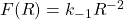 F(R)=k_{-1}R^{-2}