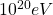 10^{20}eV