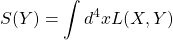 \[S(Y)=\int d^4xL(X,Y)\]
