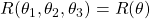 R(\theta_1,\theta_2,\theta_3)=R(\theta)