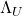 \Lambda_U