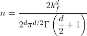 \[n=\dfrac{2k_f^d}{2^d\pi^{d/2}\Gamma\left(\dfrac{d}{2}+1\right)}\]