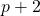 p+2