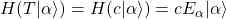 H(T\vert\alpha\rangle)=H(c\vert\alpha\rangle)=cE_\alpha\vert\alpha\rangle
