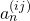 a_n^{(ij)}