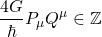 \[\dfrac{4G}{\hbar}P_\mu Q^\mu\in \mathbb{Z}\]