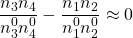 \dfrac{n_3n_4}{n_3^0n_4^0}-\dfrac{n_1n_2}{n_1^0n_2^0}\approx 0