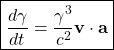 \[ \boxed{\dfrac{d\gamma}{dt}=\dfrac{\gamma^3}{c^2}\mathbf{v}\cdot \mathbf{a}}\]