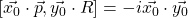 \left[\vec{x_0}\cdot \vec{p},\vec{y_0}\cdot R\right]=-i\vec{x_0}\cdot\vec{y_0}