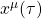 x^\mu (\tau)