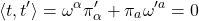 \begin{equation*}\langle t, t'\rangle=\omega^\alpha\pi'_{\alpha}+\pi_a\omega'^a=0\end{equation*}