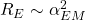 R_E\sim \alpha_{EM}^2