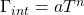 \Gamma_{int}=aT^n