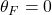\theta_F=0