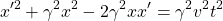 \[ x'^2+\gamma ^2x^2-2\gamma ^2xx'=\gamma ^2v^2t^2\]