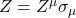 Z=Z^\mu \sigma_\mu