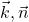 \vec{k},\vec{n}