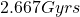 2.667Gyrs