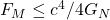 F_M\leq c^4/4G_N