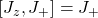 \left[J_z,J_+\right]=J_+