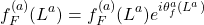 \[f_F^{(a)}(L^a)=f_F^{(a)}(L^a)e^{i\theta_f^{a}(L^a)}\]