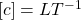 \left[ c\right]=LT^{-1}