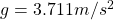g=3.711m/s^2