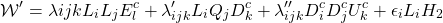 \begin{equation*}\mathcal{W}'=\lambda{ijk}L_iL_jE_l^c+\lambda'_{ijk}L_iQ_jD_k^c+\lambda''_{ijk}D_i^cD_j^cU_k^c+\epsilon_iL_iH_2\end{equation*}