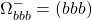 \Omega_{bbb}^{-}=(bbb)