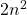 2n^2