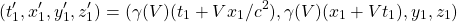 \[ (t'_1,x'_1,y'_1,z'_1) = (\gamma (V)(t_1+Vx_1/c^2),\gamma (V) (x_1+Vt_1),y_1,z_1)\]