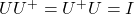 UU^+=U^+U=I