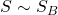 S\sim S_B