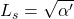 L_s=\sqrt{\alpha'}