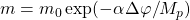 m=m_0\exp (-\alpha \Delta\varphi/M_p)