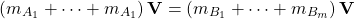 \[ \left(m_{A_1}+\cdots +m_{A_1}\right)\mathbf{V}= \left(m_{B_1}+\cdots +m_{B_m}\right)\mathbf{V}\]