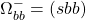\Omega^{-}_{bb}=(sbb)