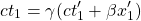\[ ct_1=\gamma (ct'_1+\beta x'_1)\]