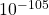 10^{-105}