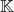 Rendered by QuickLaTeX.com \mathbb{K}
